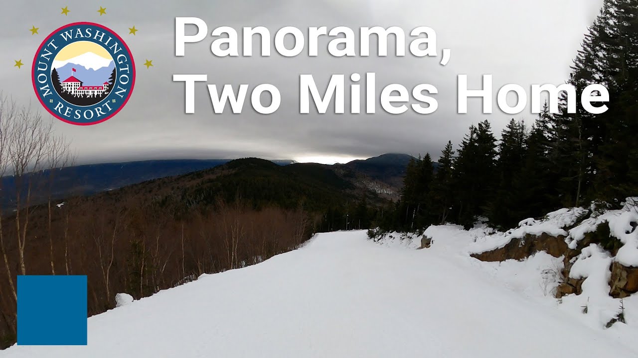 Bretton Woods - Panorama to Two Miles Home to Almost Home (Top to Bottom Run)