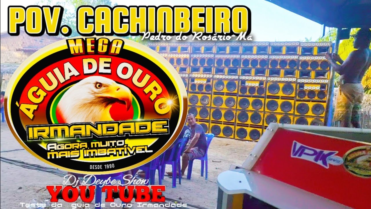 TESTE DA MEGA ÁGUIA DE OURO IRMANDADE EM CACHINBEIRO PEDRO DO ROSÁRIO-MA.