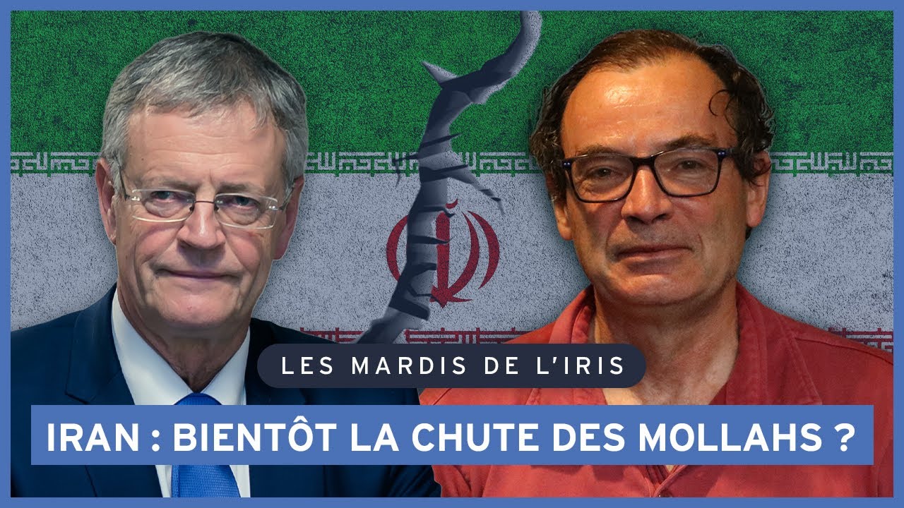 Iran : bient&ocirc;t la chute des mollahs ?  | Les mardis de l'IRIS