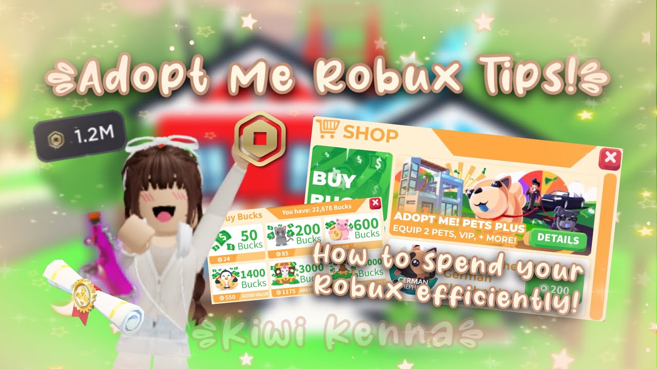 💰Adopt Me ROBUX Tips! How to spend YOUR Robux Efficiently!✨🤑💕
