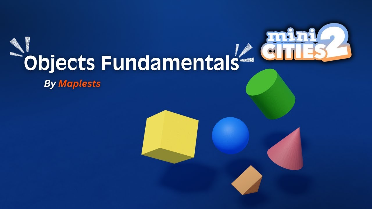 Objects and landscapes Fundamentals | mini cities 2 Tutorial