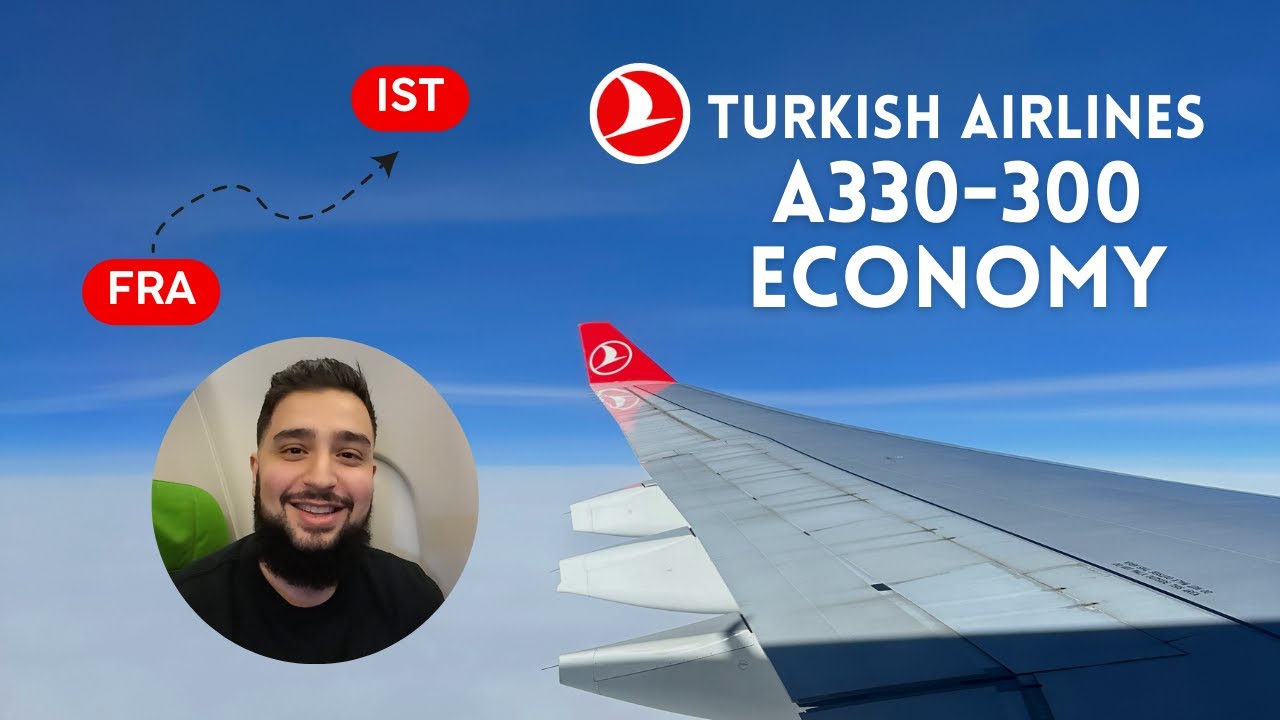 TURKISH AIRLINES / A330-300 / ECONOMY CLASS REVIEW