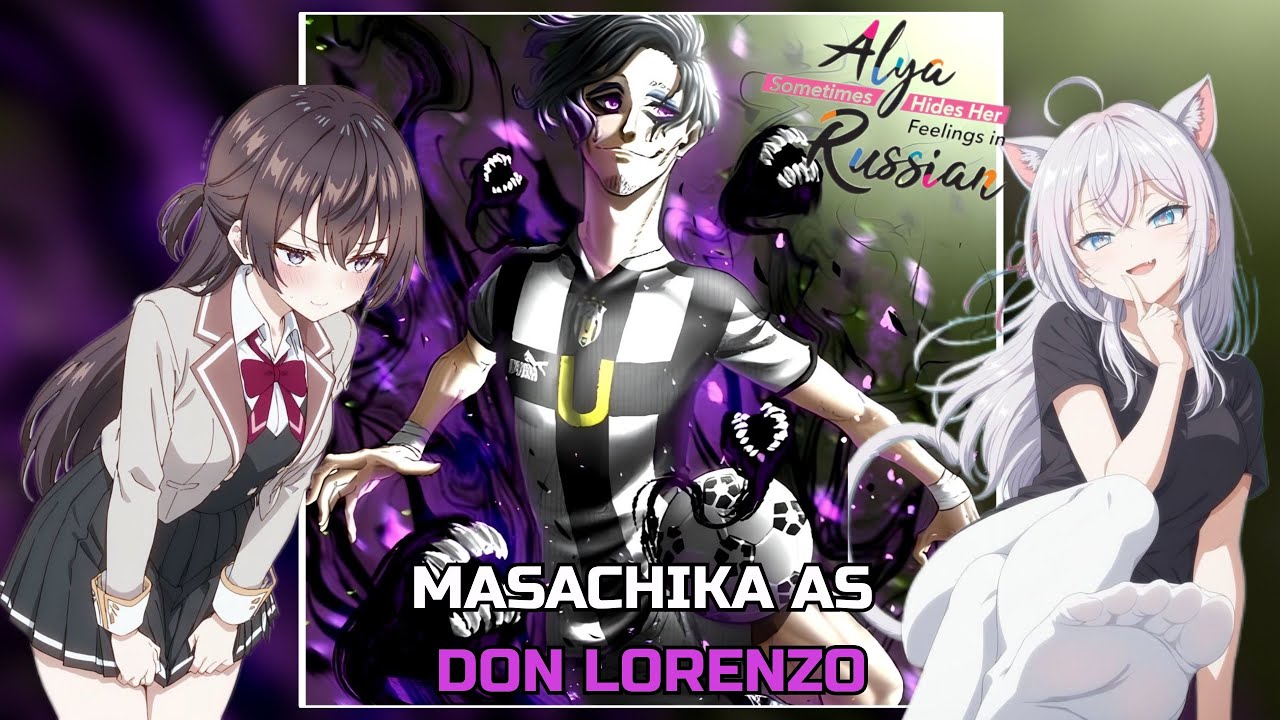 | Alya (ASHHFIR) react to MASACHIKA as DON LORENZO | PUT VIDEO ON 2X | Blue Lock | Gacha React