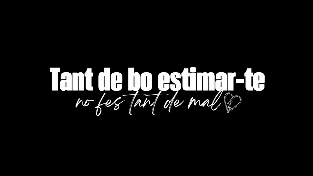 Tant de bo estimar-te no fes tant de mal