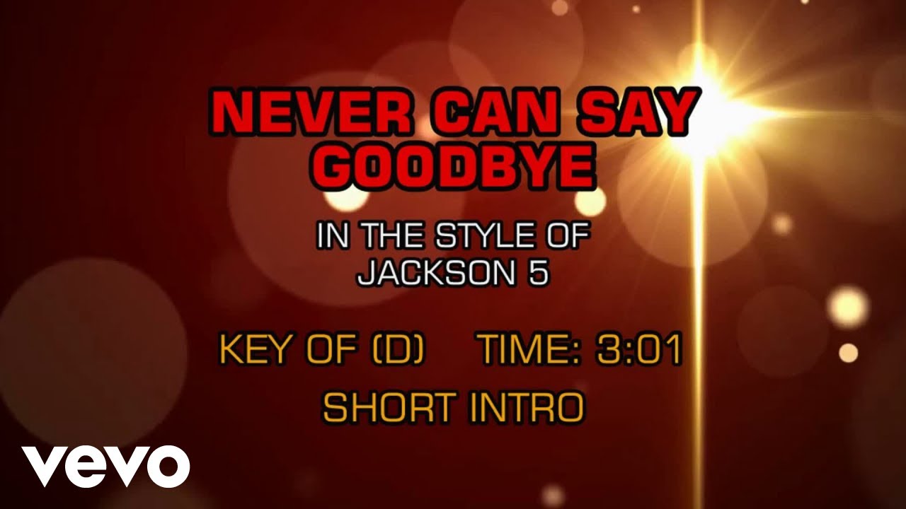 Jackson 5 - Never Can Say Goodbye (Karaoke)