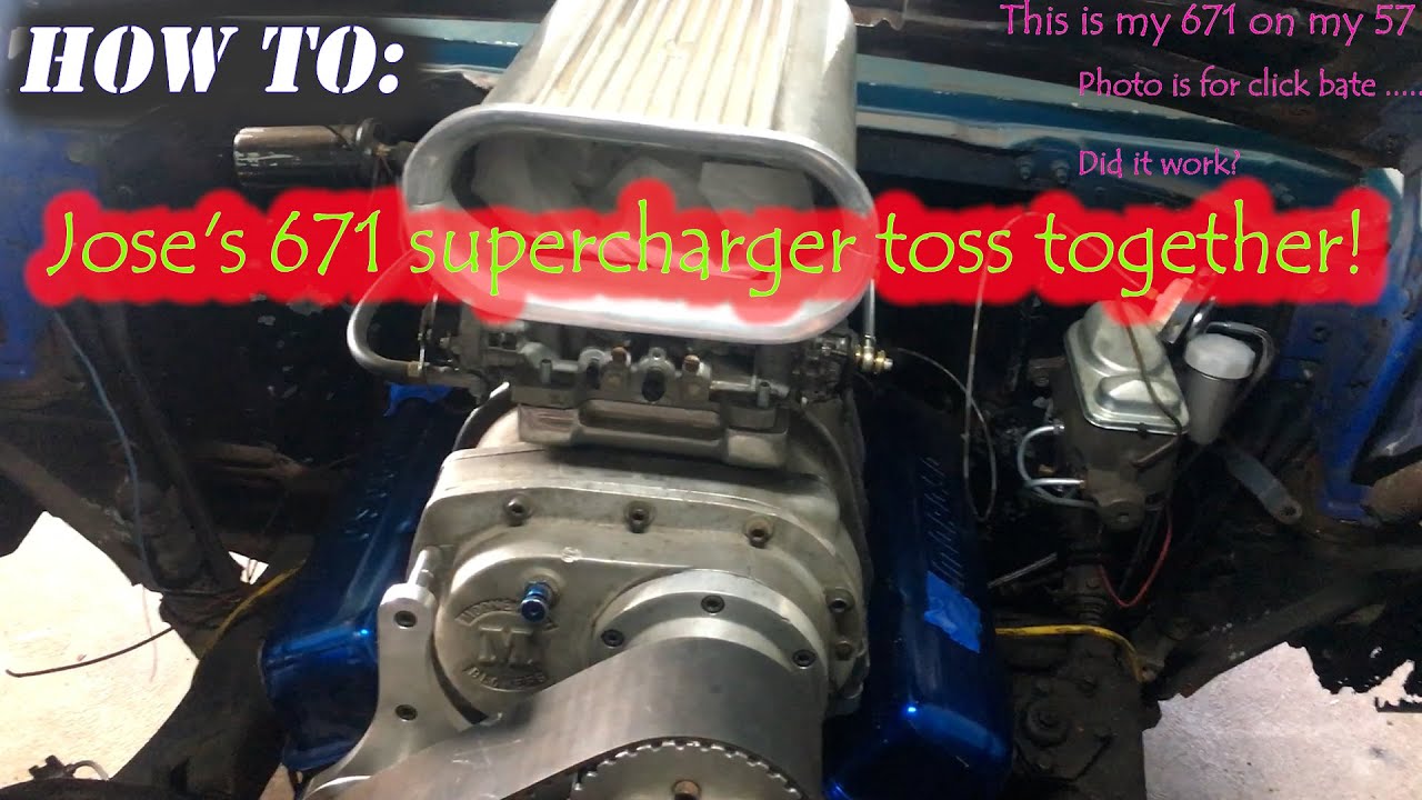 1957 Chevy in Hawaii....Jose's 671 supercharger ..rebuild or tossed together? You decide.