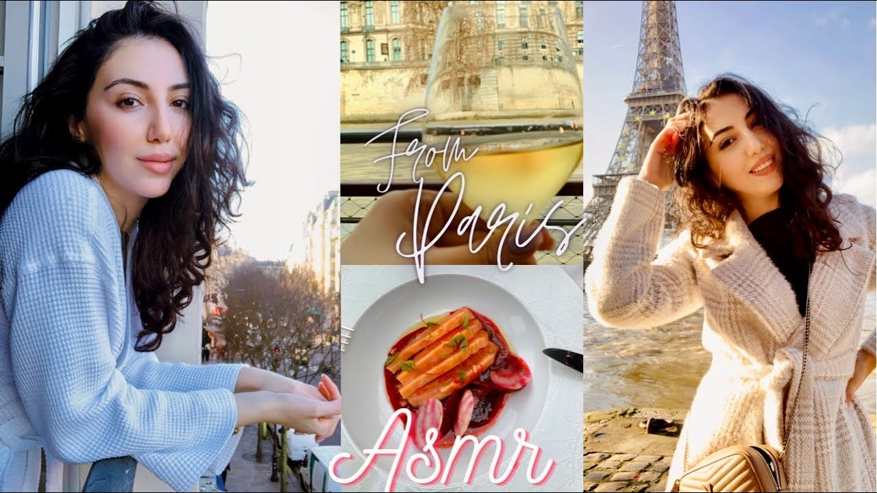 🥂 From Paris With Love 🥂 ASMR travel vlog