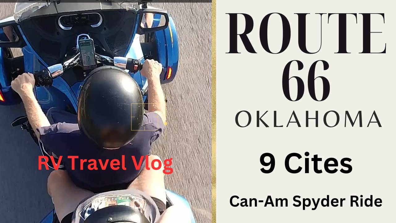 Oklahoma Route 66 Travel Vlog Can-Am Spyder Ride Quirky Unusual Cool Fulll-time RVer Subscriber Pick