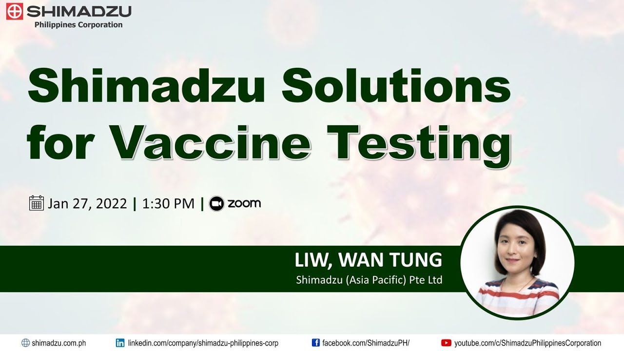 Shimadzu Solutions for Vaccine Testing