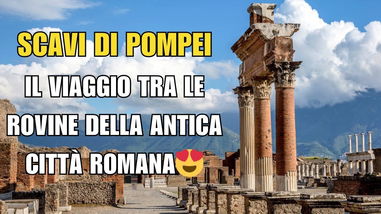 Scavi di Pompei 🏛️ | Viaggio nel Tempo tra le Meraviglie dell’Antica Città Romana ⏳🇮🇹