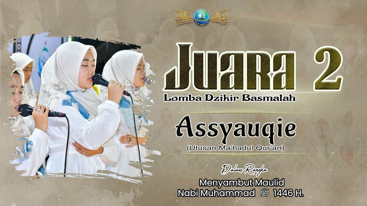 Assyauqie (Ma'hadul Qur'an) Juara 2 Lomba Dzikir Basmalah  II S3tv