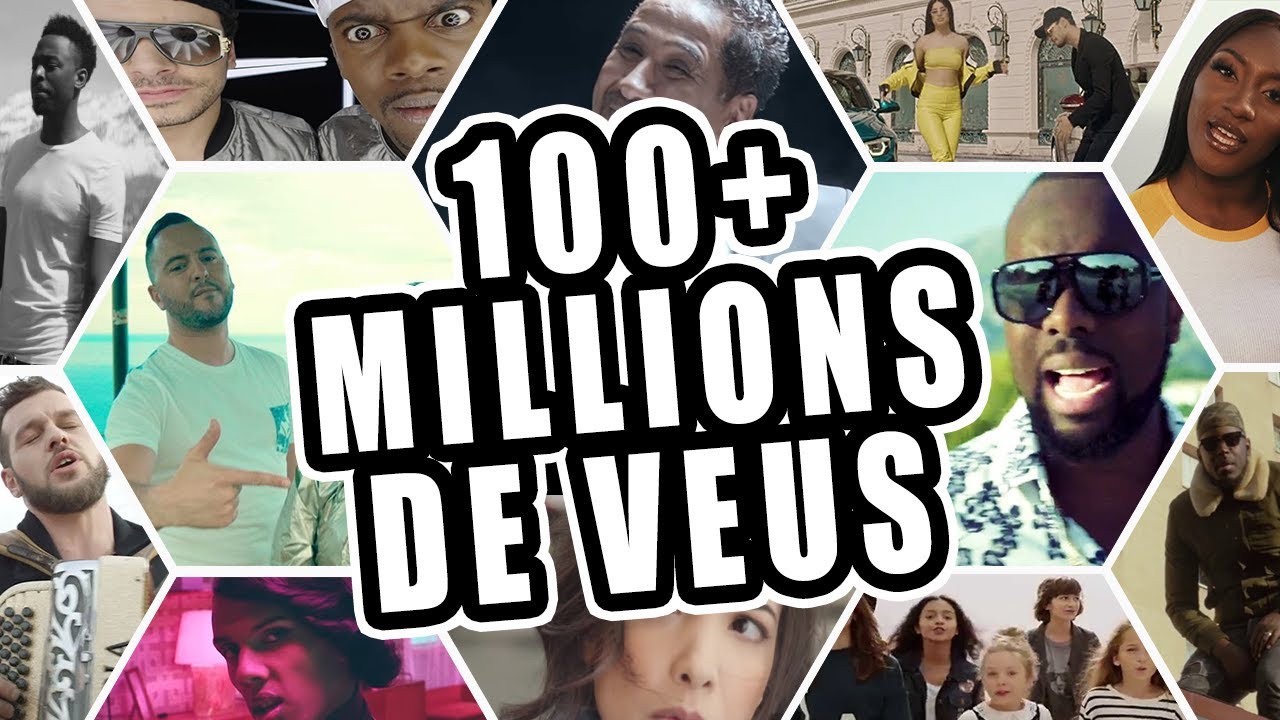 Chansons en Français Qui ont Atteint Les 100 Millions de Vues