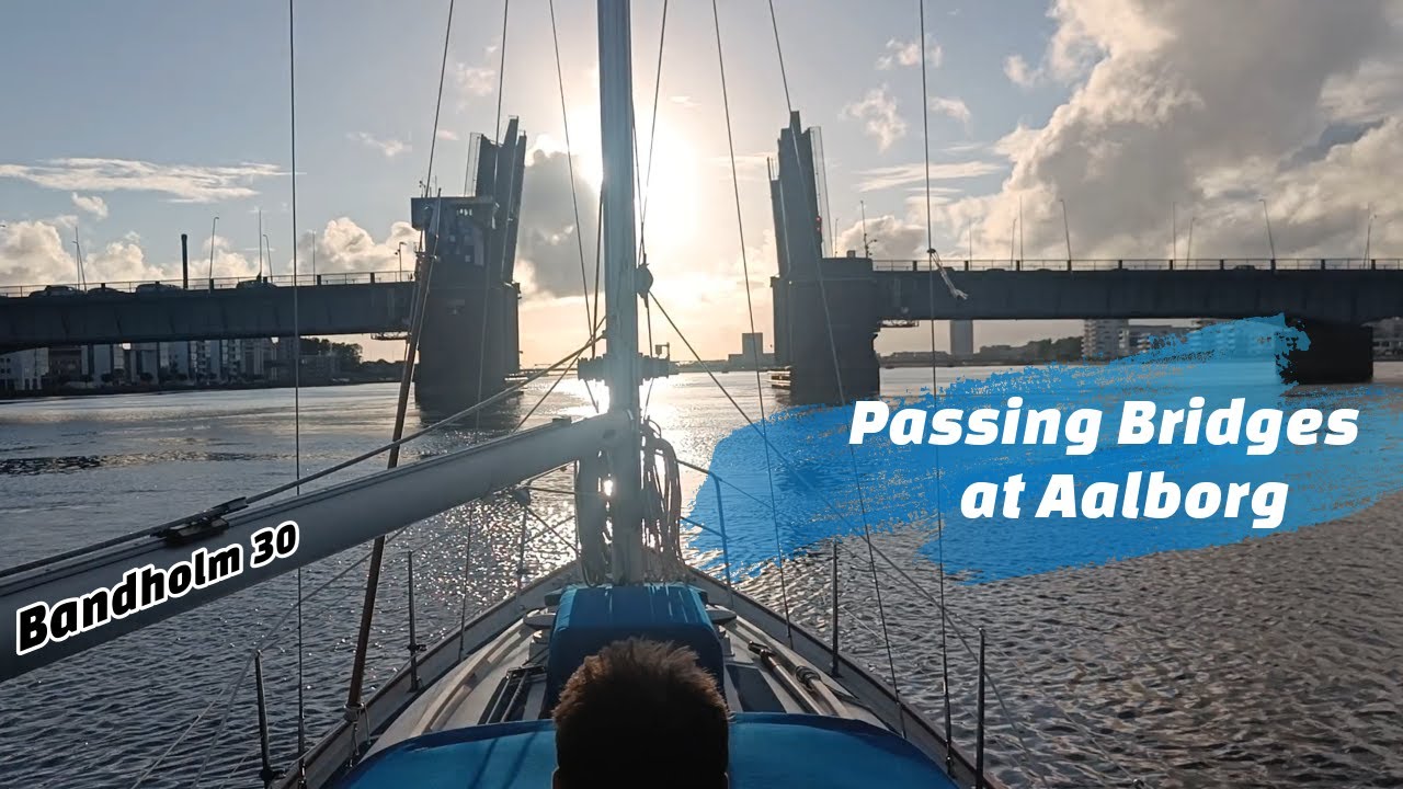 Passing Bridges at Aalborg | Bandholm 30