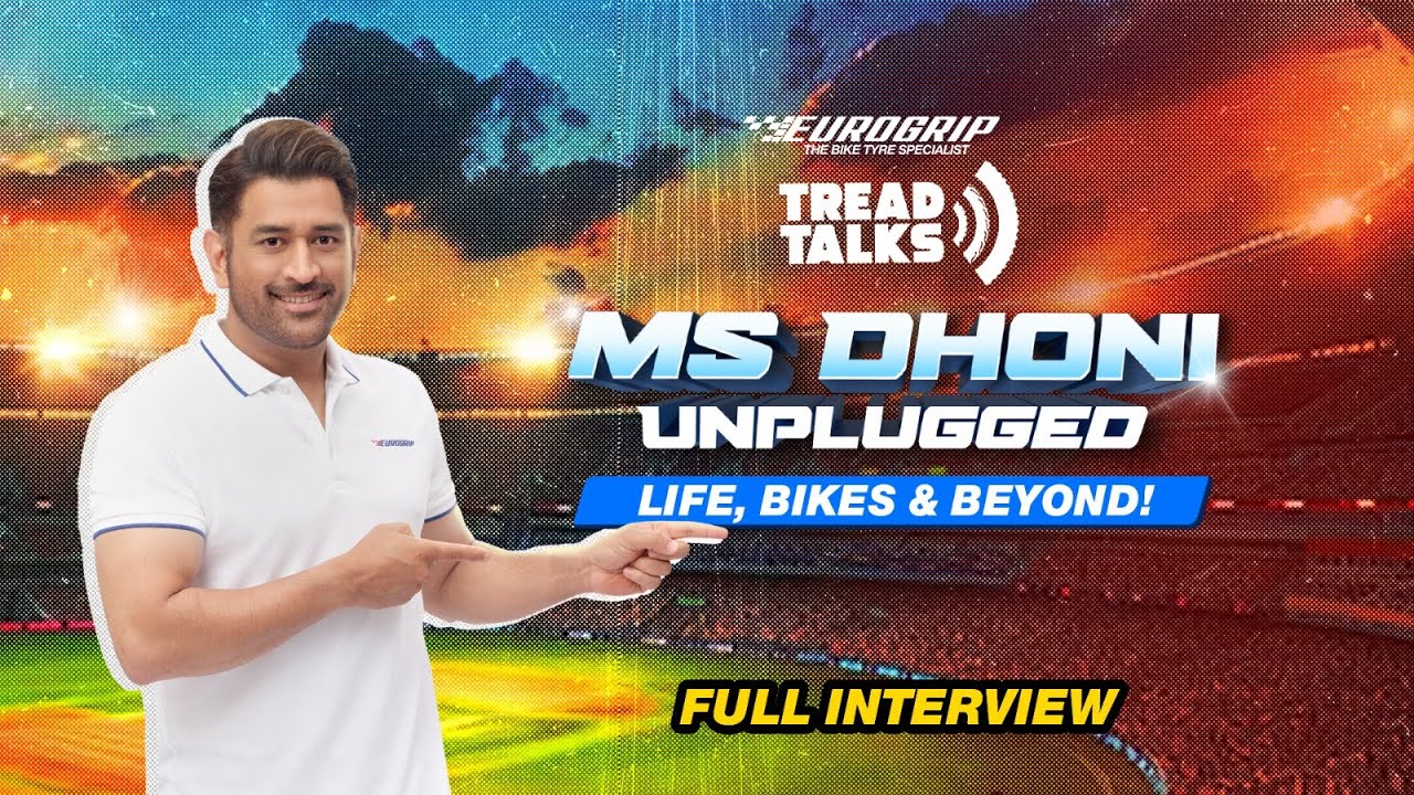 MS Dhoni Unplugged – Life, Bikes & Beyond! | Full Interview | Tread Talks | Eurogrip Tyres