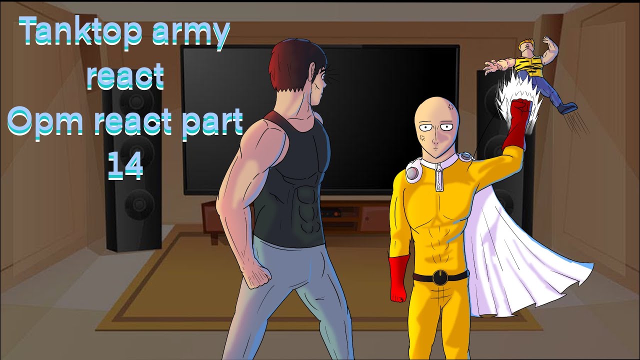 Tanktop Army react | One punch man reaction | Gcrv | gacha club react | opm gacha | one punch man