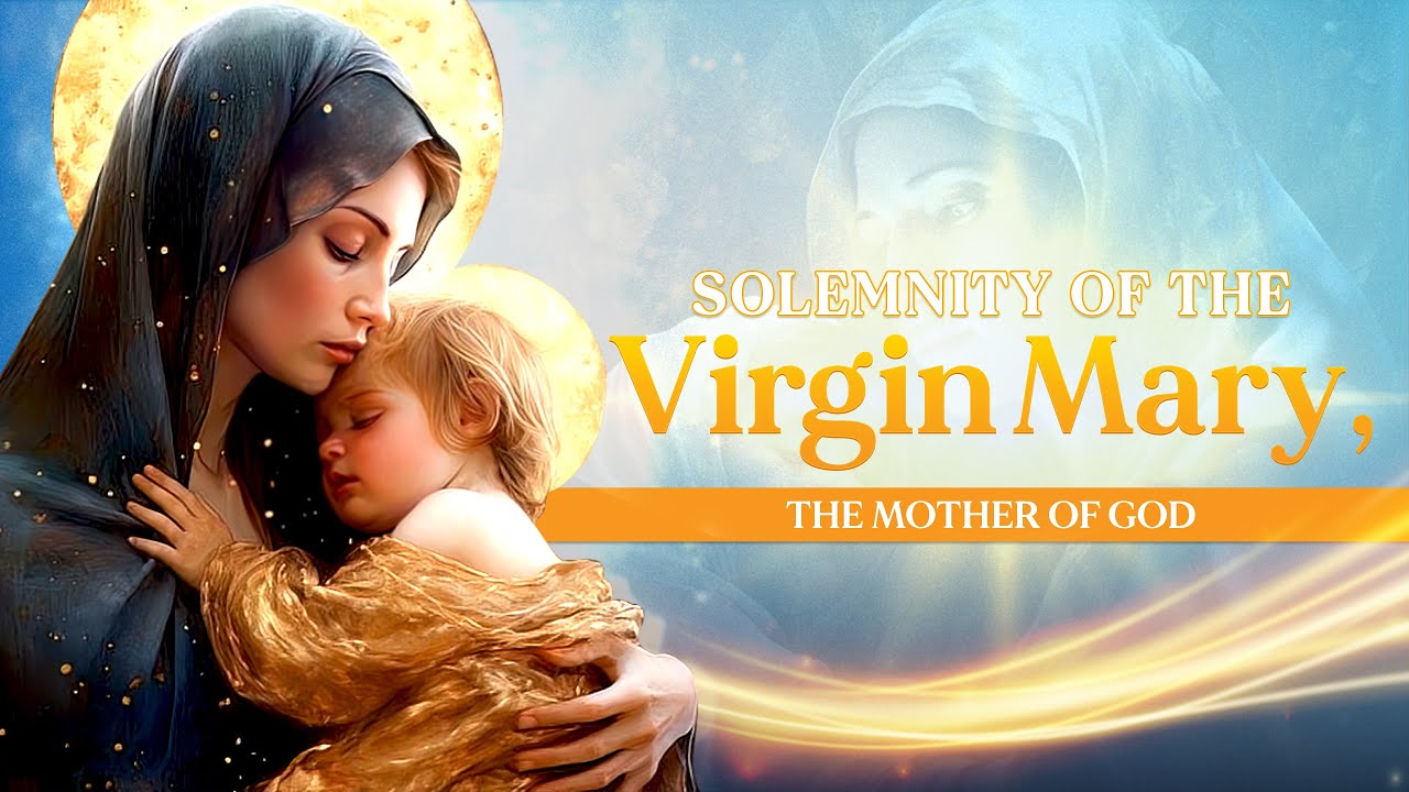 Solemnity of the Blessed Virgin Mary, the Mother of God (January 01, 2025)