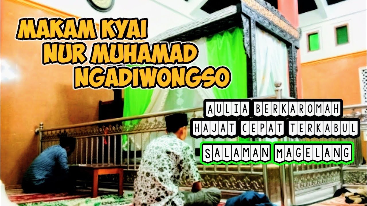 makam mbah kyai nur muhammad salaman magelang sang guru spiritual pangeran diponegoro