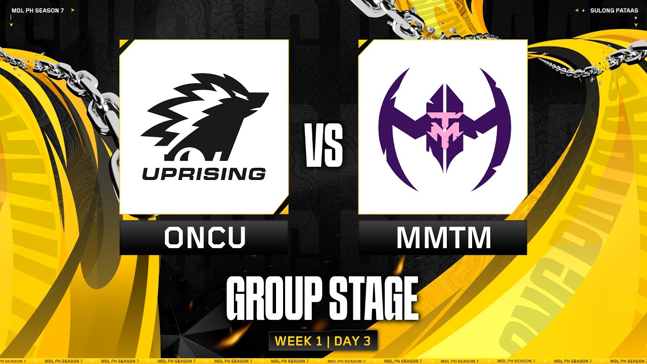 MDL PH S7 - W1D3 -ONCU vs MMTM GAME 1