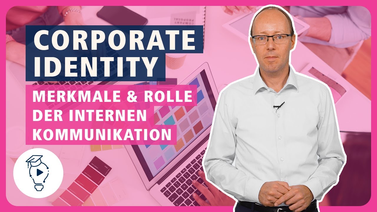Corporate Identity: Persönlichkeit eines Unternehmens | Marketing & Kommunikation