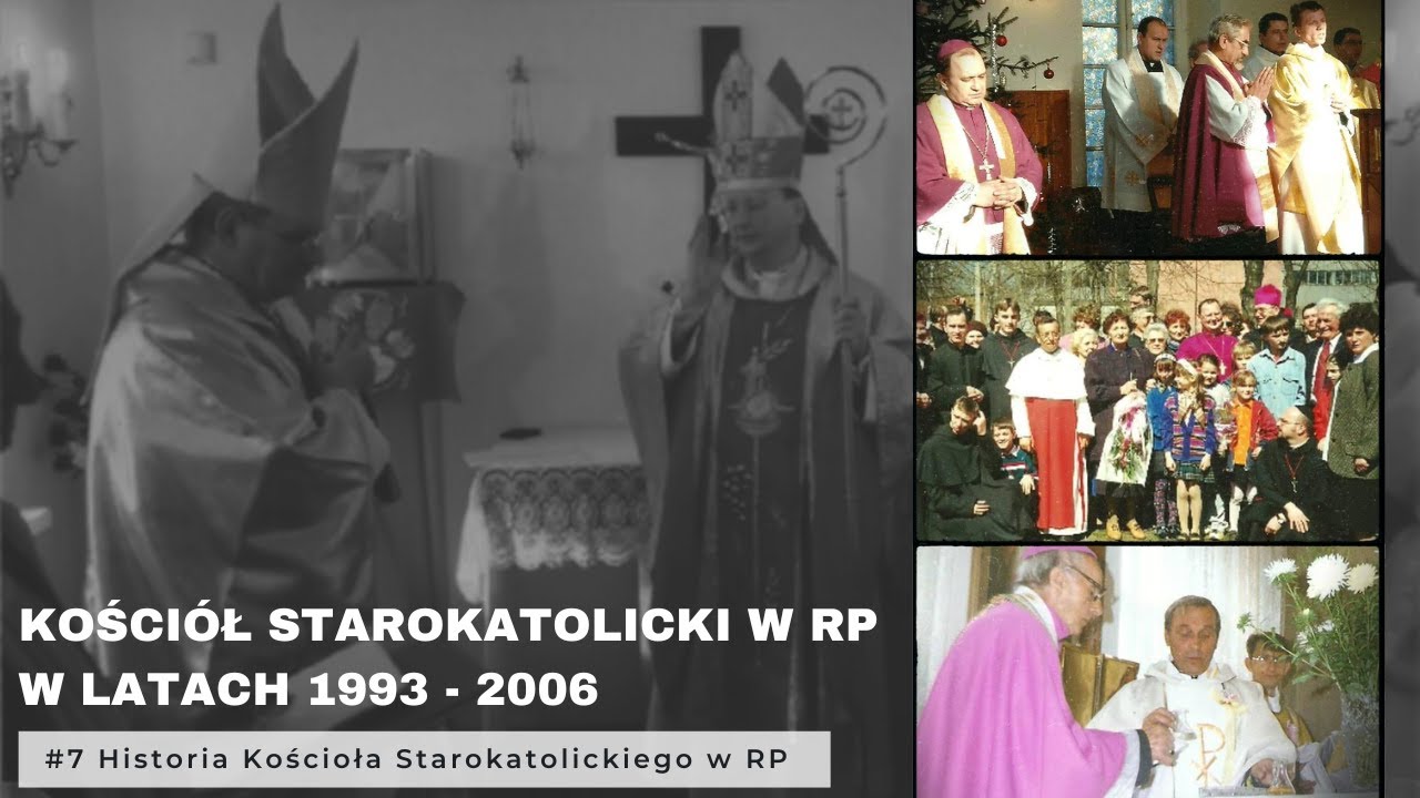 #7 Kościół Starokatolicki w RP w latach 1993-2006