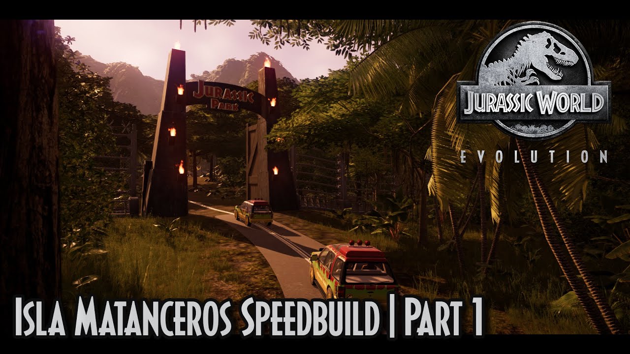 Jurassic World Evolution: Isla Matanceros Speedbuild (Part 1)