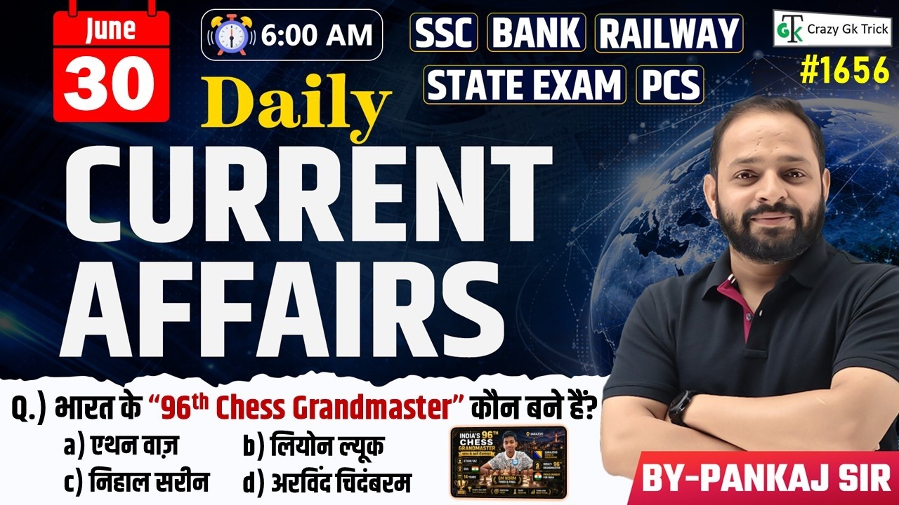 30 June 2026 | Daily Current Affairs | Current Affairs Today | Current News | Crazy Gk Trick
