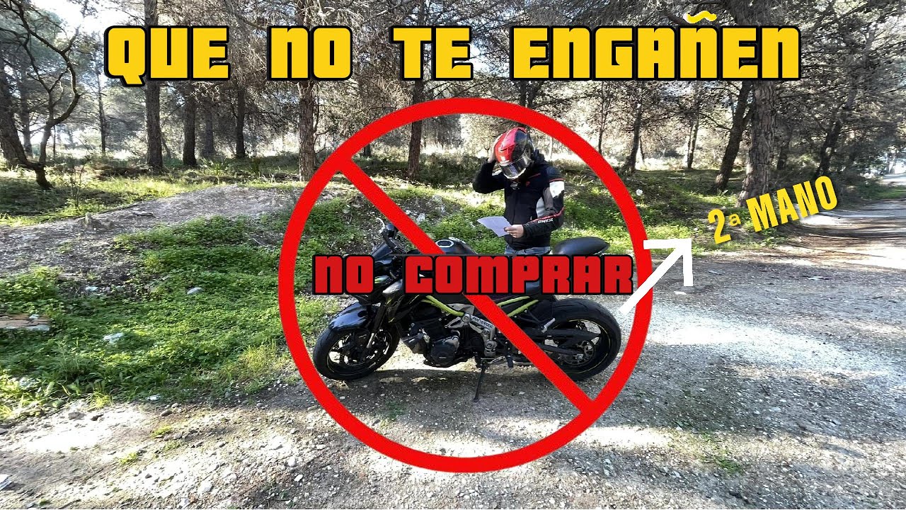 MIRA ESTO ANTES DE COMPRAR UNA MOTO DE SEGUNDA MANO