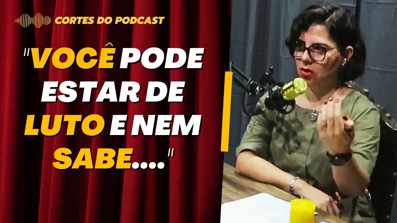 PSICÓLOGA REVELA VERDADES SOBRE O LUTO QUE QUASE NINGUÉM SABE - Daiane Morais