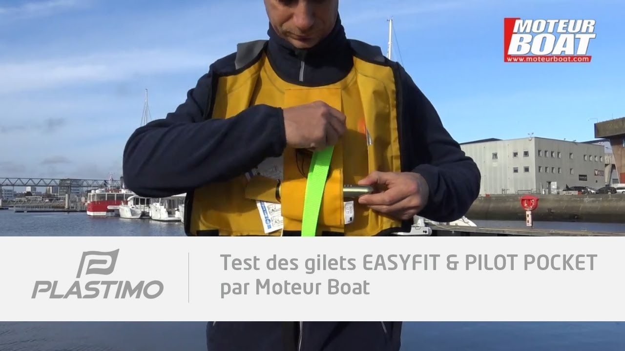 Plastimo | Test des gilets Easyfit & Pilot Pocket par Moteur Boat