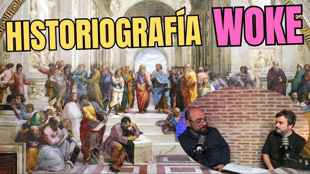 HISTORIOGRAFÍA WOKE
