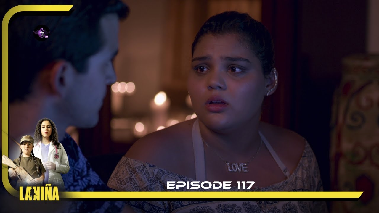 LA NINA Episode 117  en Français | HD