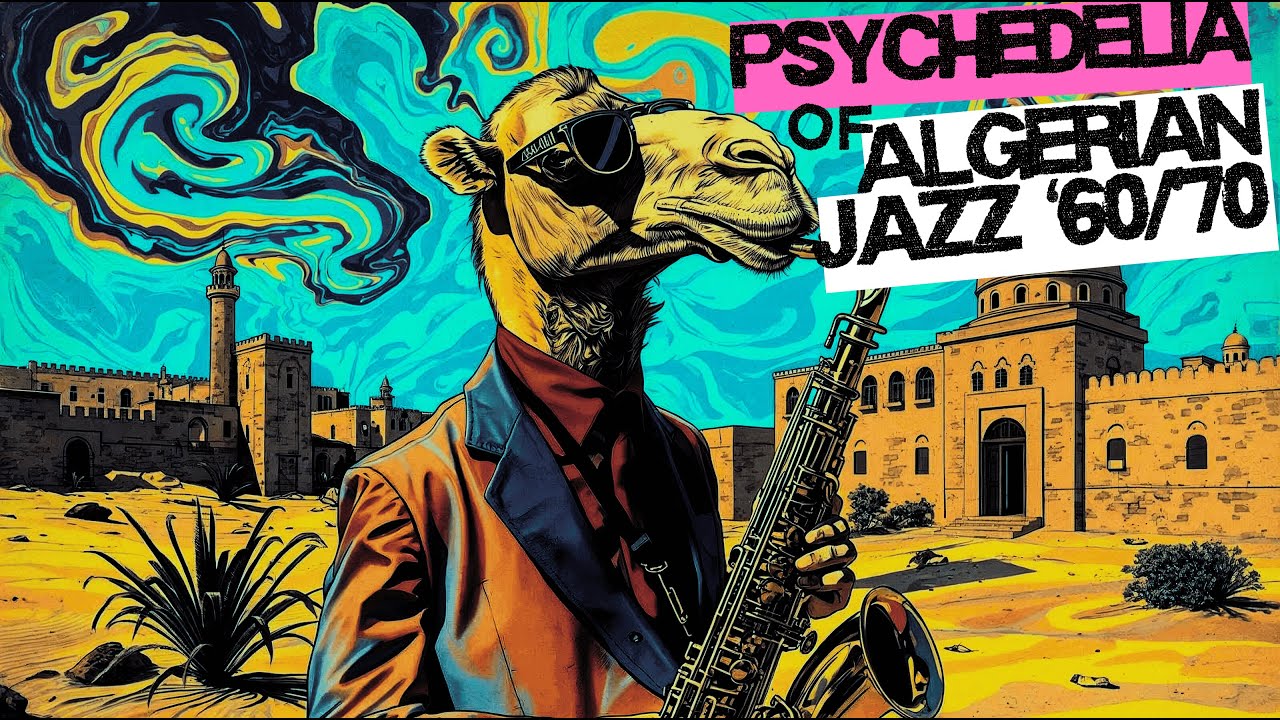 Algerian 🇩🇿 Psychedelic Jazz  '70s Vibes to Relax and Chill