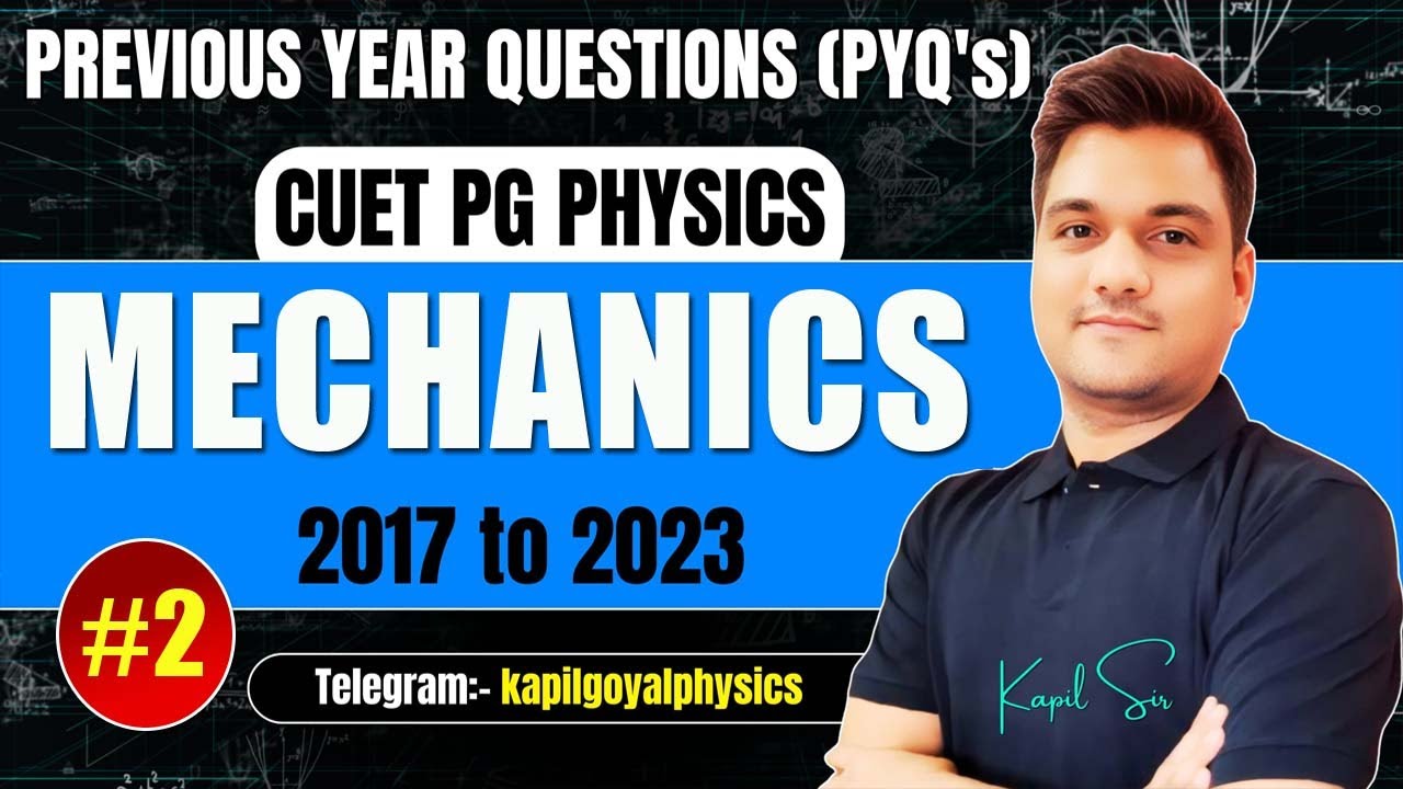 cuet pg physics | classical mechanics pyq -2 | cuet pg previous year questions physics | cuet pg