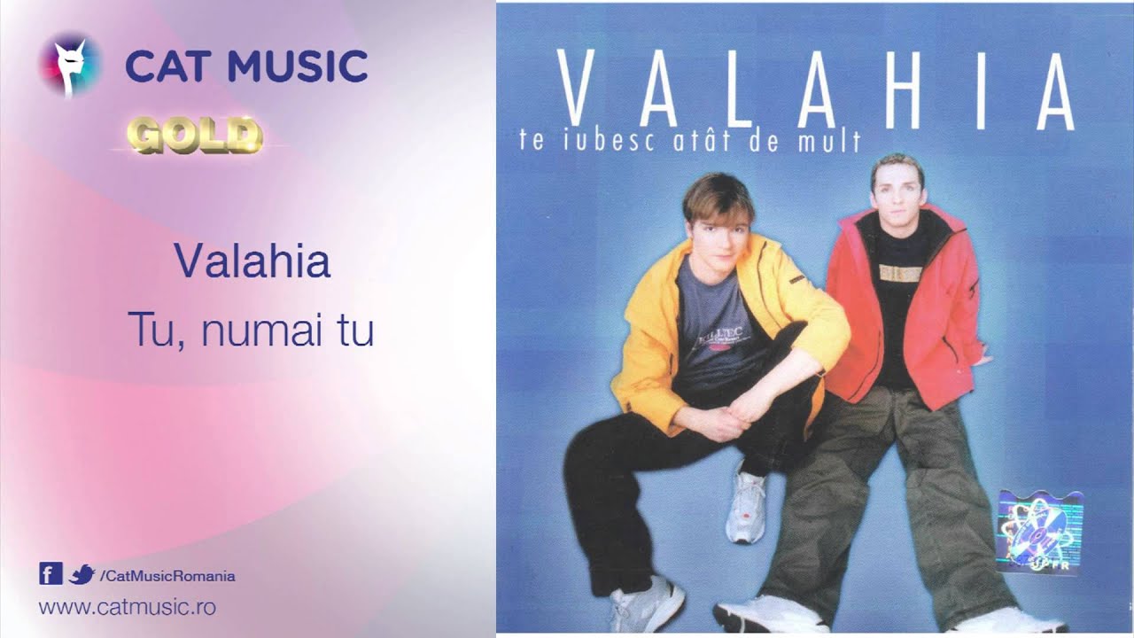 Valahia - Tu, numai tu