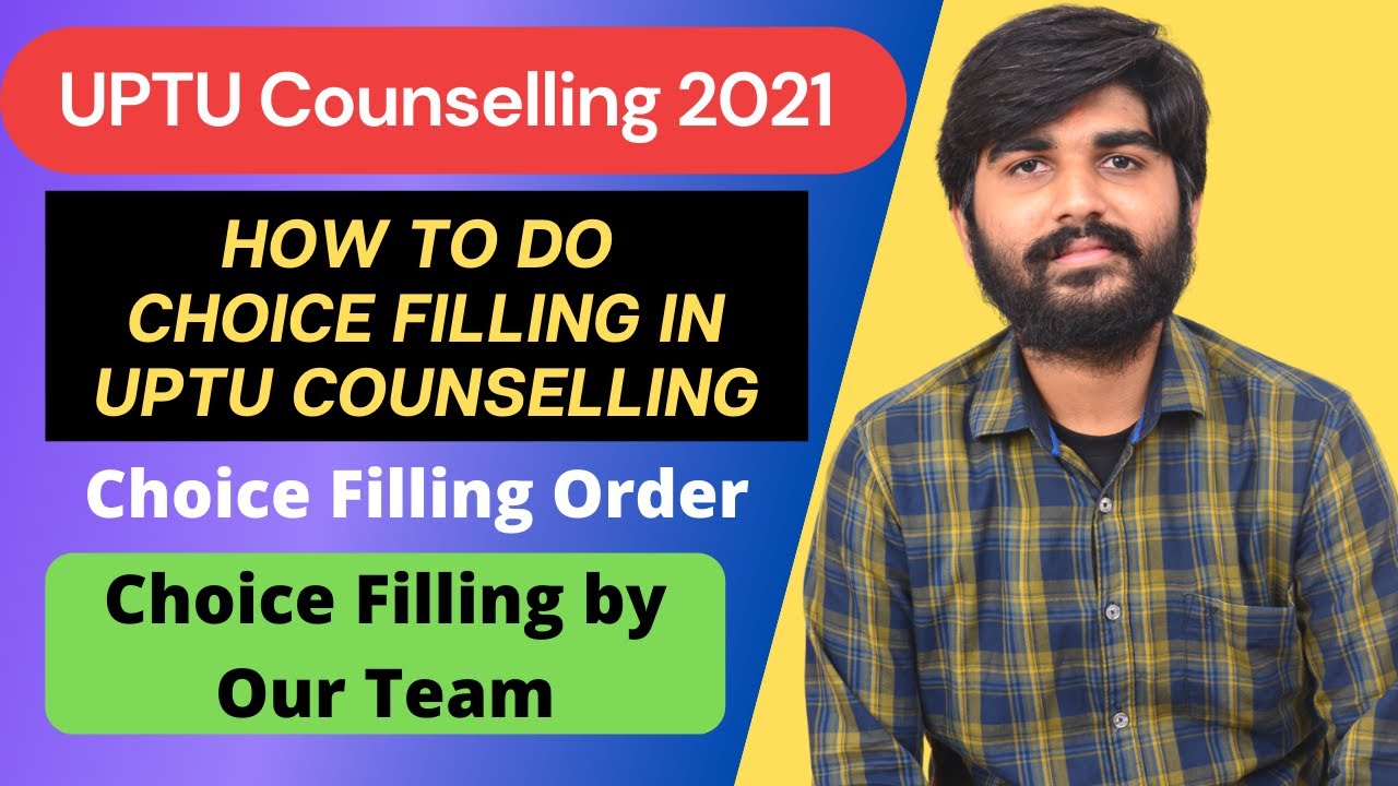 How to do choice Filling in UPTU Counselling | UPTU Choice Filling 2021 | UPTU Top 10 Colleges