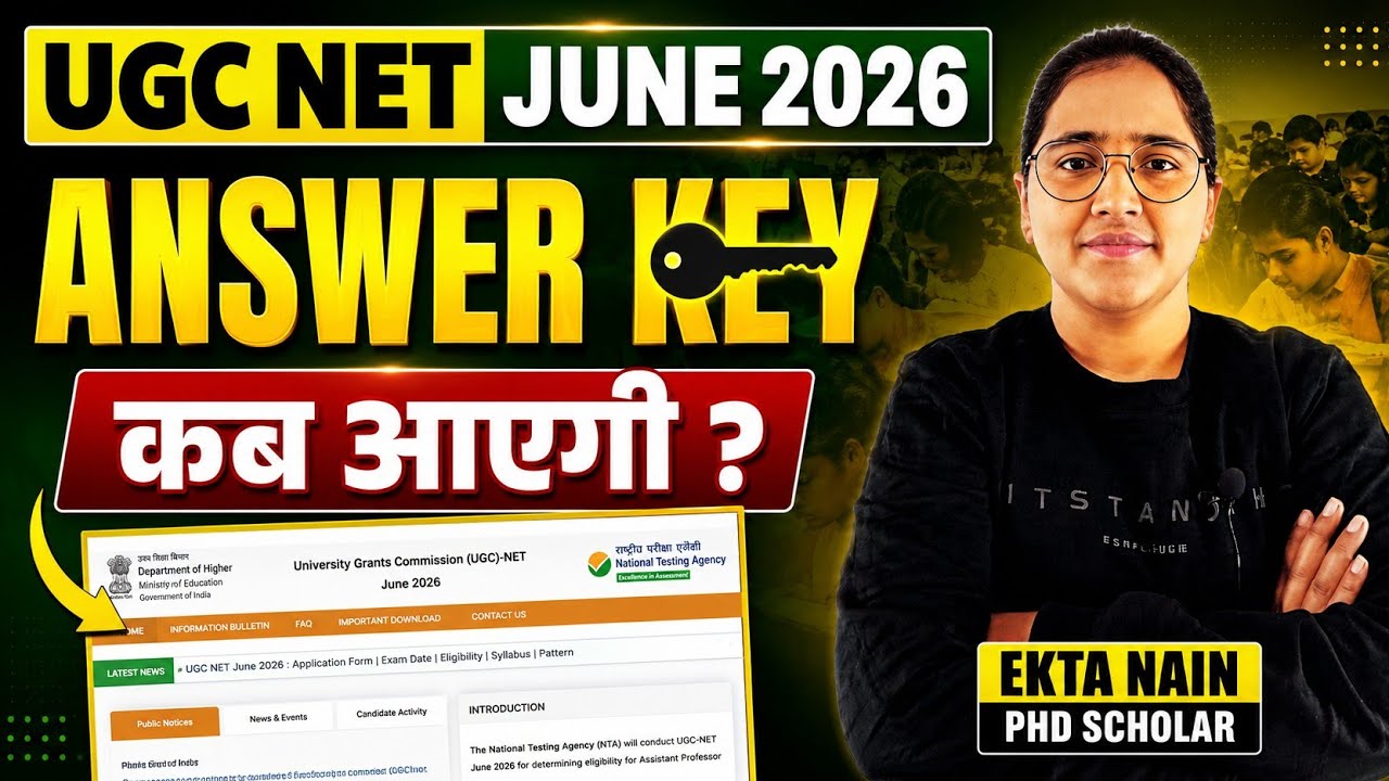 🔥 UGC NET June 2026 Answer Key Kab Aayegi? | Result Date | NTA Latest Official Update