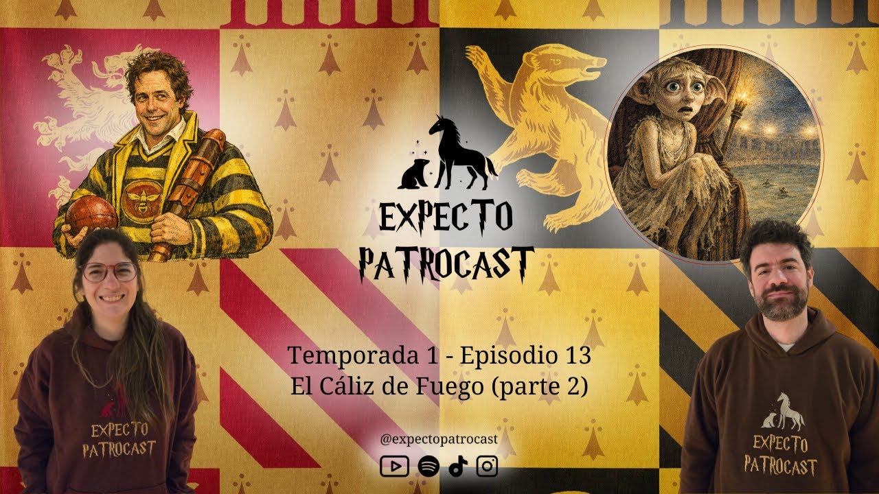 Expecto Patrocast - Episodio 13 - Harry Potter y El Cáliz de Fuego (parte 2)