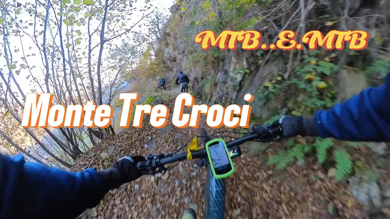 MTB  E MTB  Monte 3 Croci Ornavasso