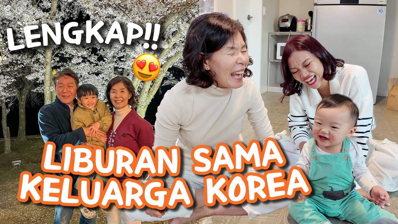 SENANGNYA BISA LIBURAN DENGAN KELUARGA KOREA LENGKAP!😍