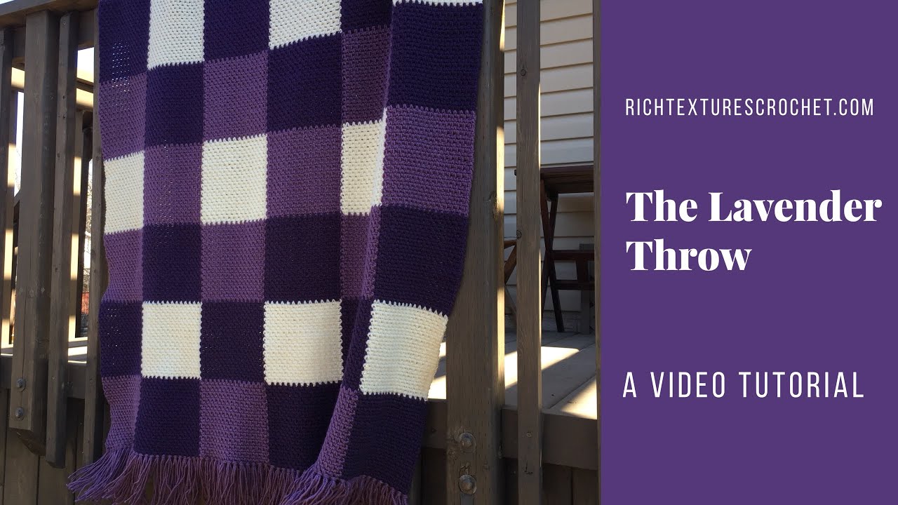 The Lavender Throw - A Free Crochet Pattern Companion Tutorial