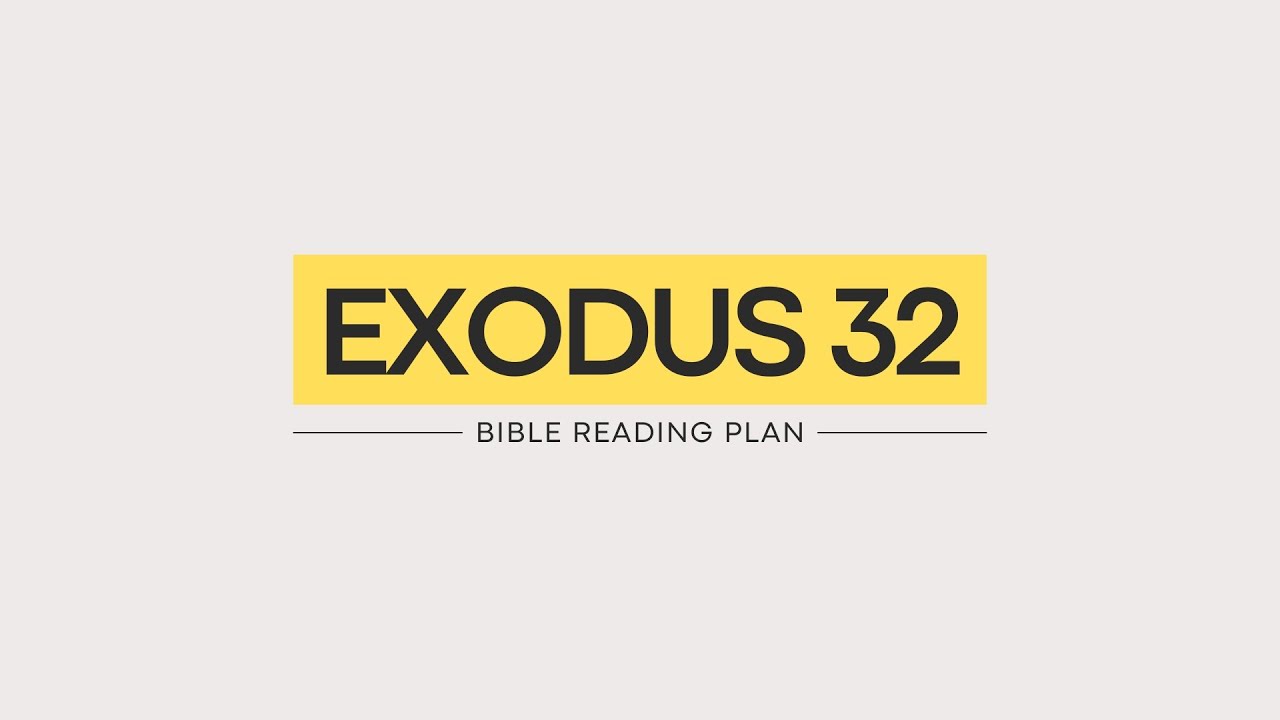Exodus 32