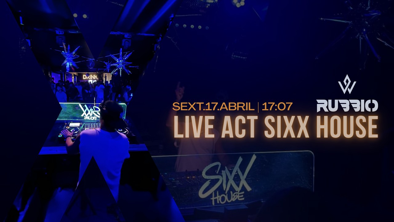 RUBBIO @ SIXX HOUSE   Live Act 2026