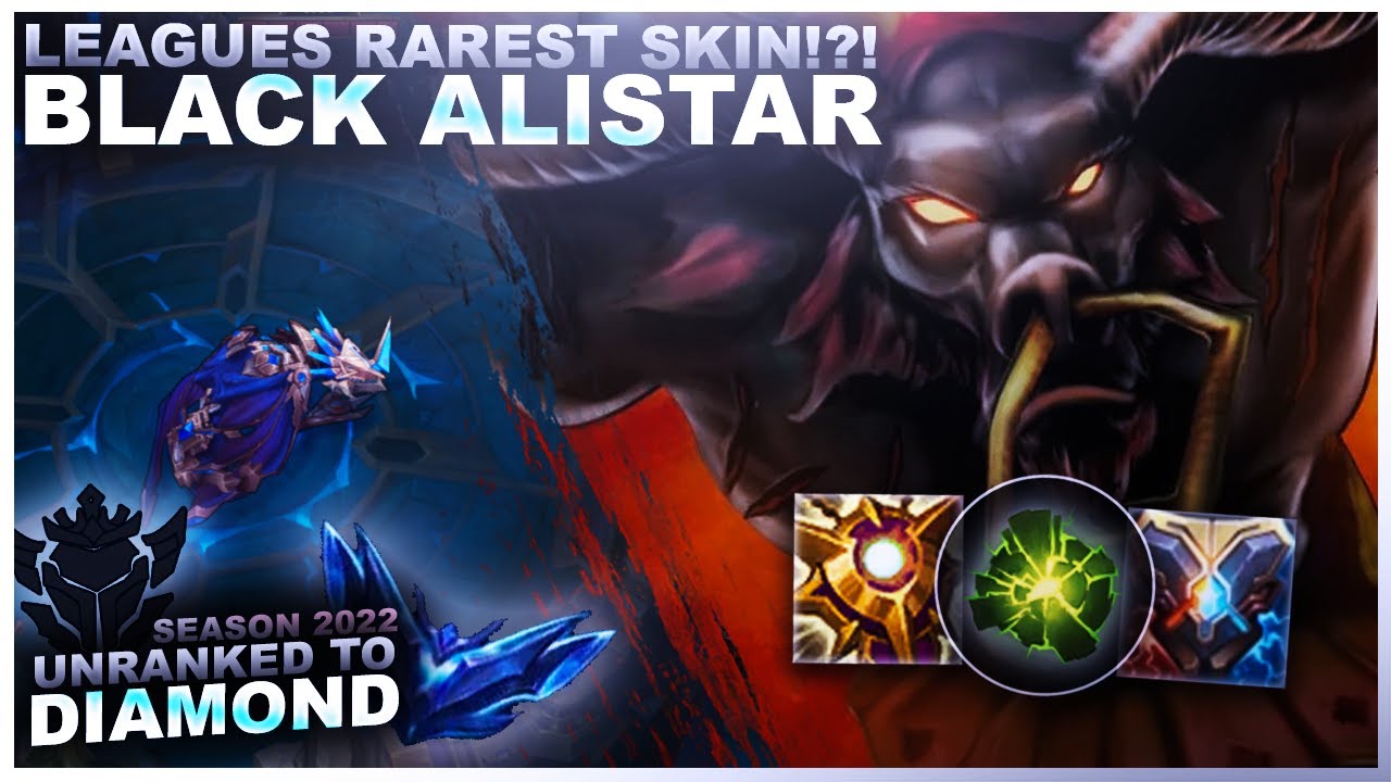LEAGUES RAREST SKIN!?! BLACK ALISTAR! - Unranked to Diamond | League of Legends