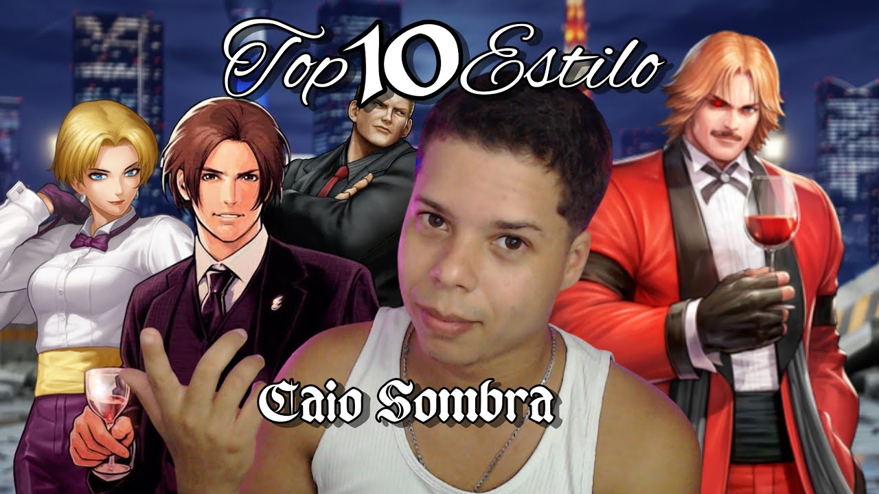 TOP10 PERSONAGENS MAIS ESTILOSOS DO KOF - com Caio Sombra