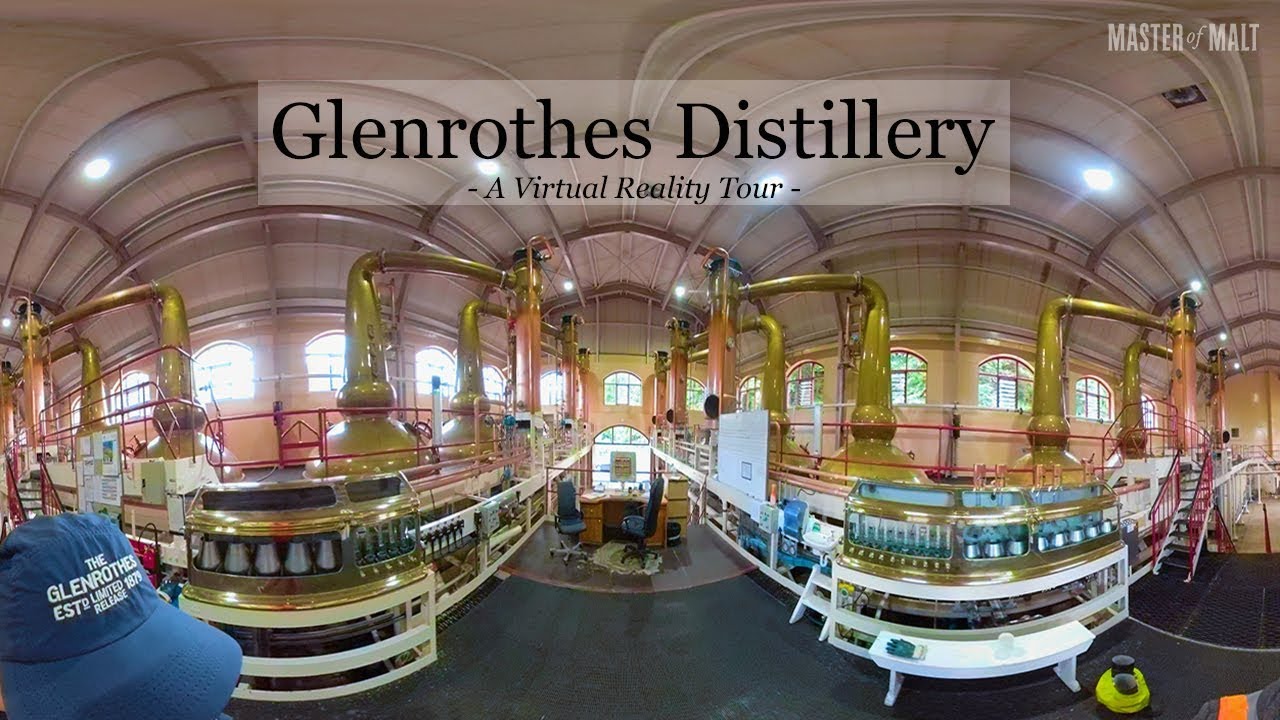 The Glenrothes Distillery in Speyside - Virtual Reality Tour | Master Of Malt