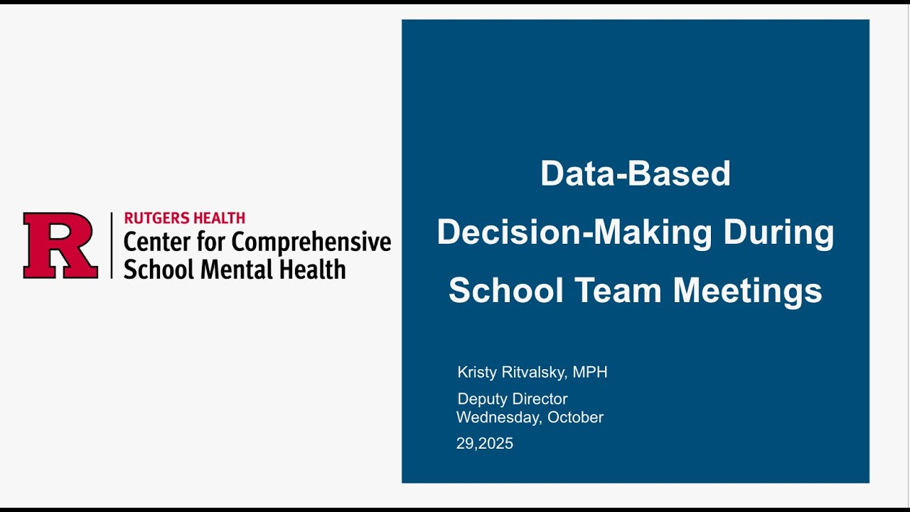 ECHO: MTSS-B Tier 1: “Data-Based Decision-Making During School Team Meetings” - K. Ritvalsky