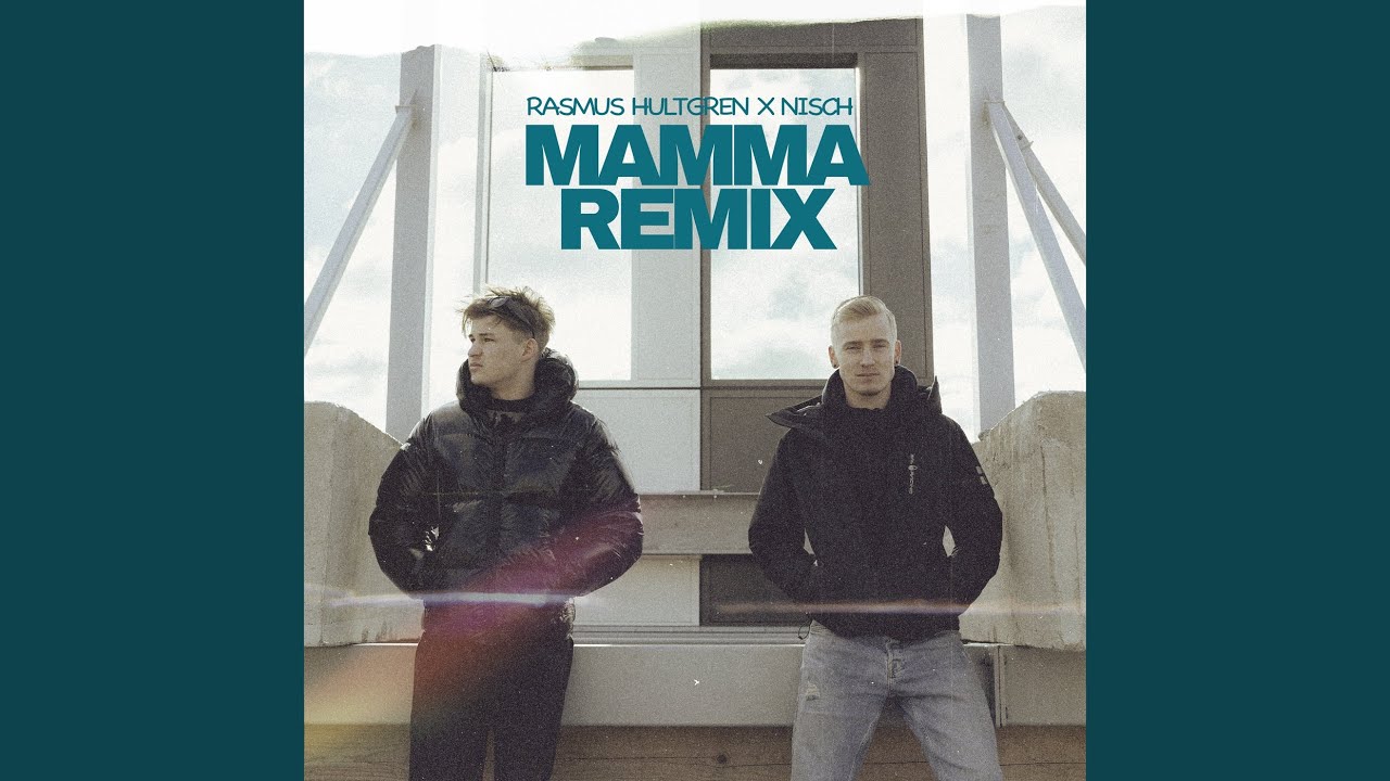 Mamma (Remix)