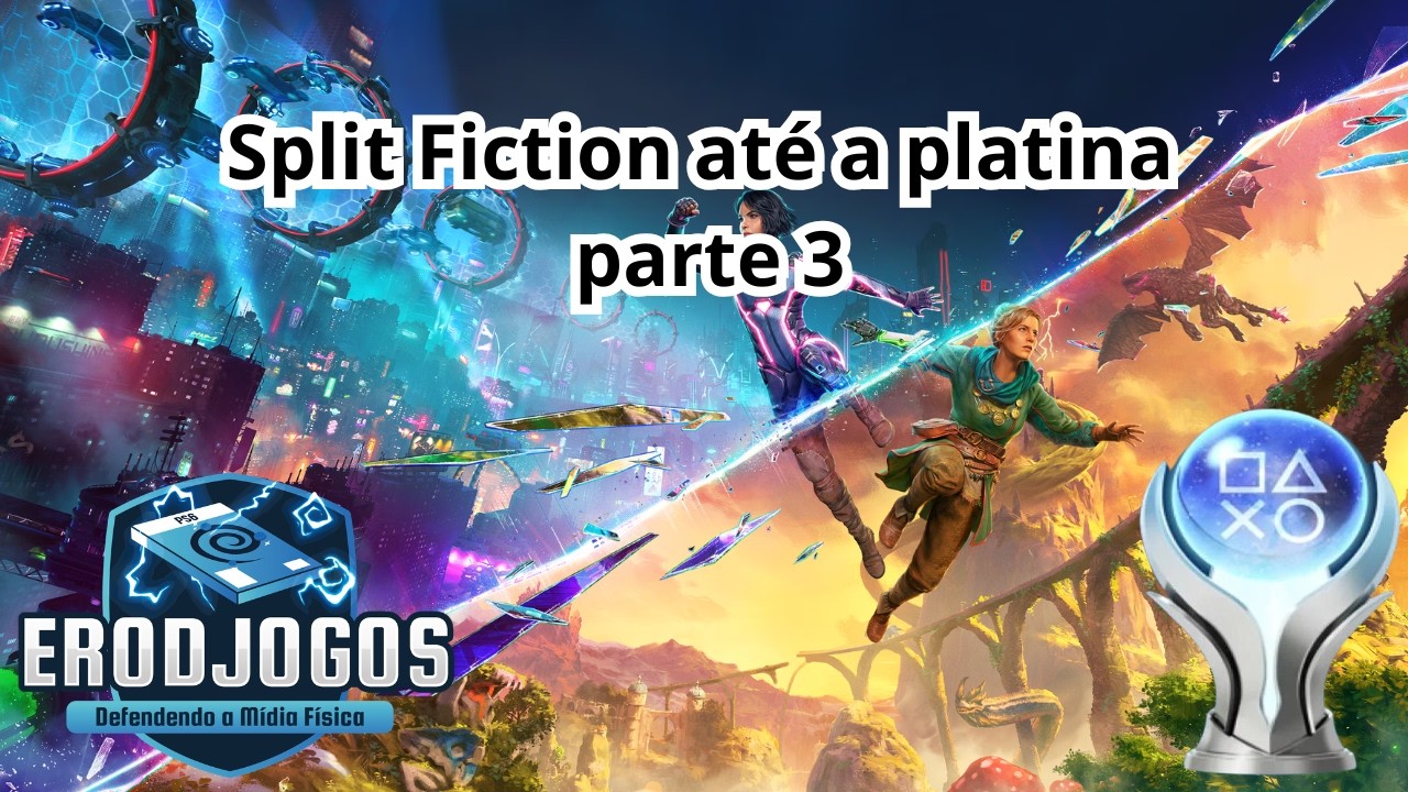 Split Fiction ate a platina parte final