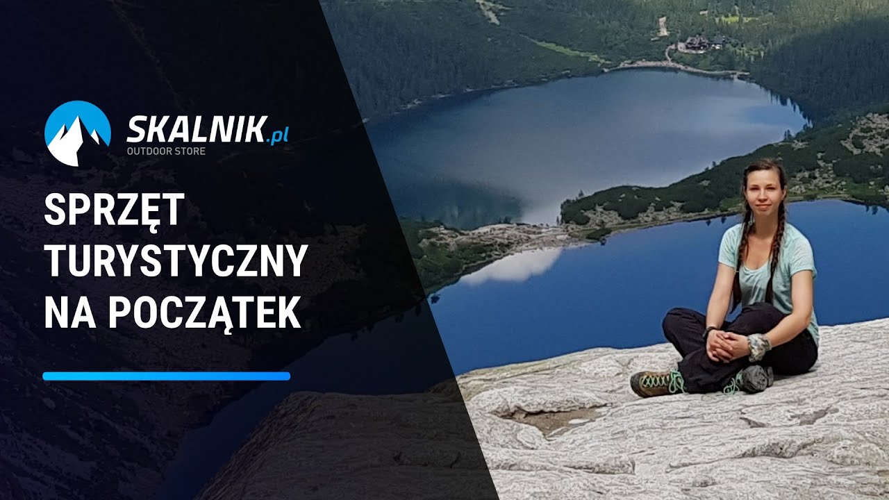 Sprzęt turystyczny dla początkujących &ndash; co warto mieć na start? - skalnik.pl