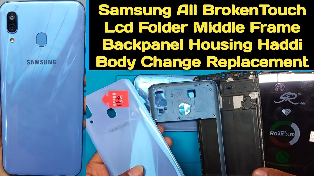 Samsung A30 Lcd screen middle frame backpanel housing body replacement/Destroyed phone Restoration